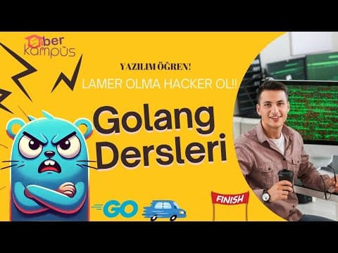 Sıfırdan İleri Seviyeye Go Programlama Dili